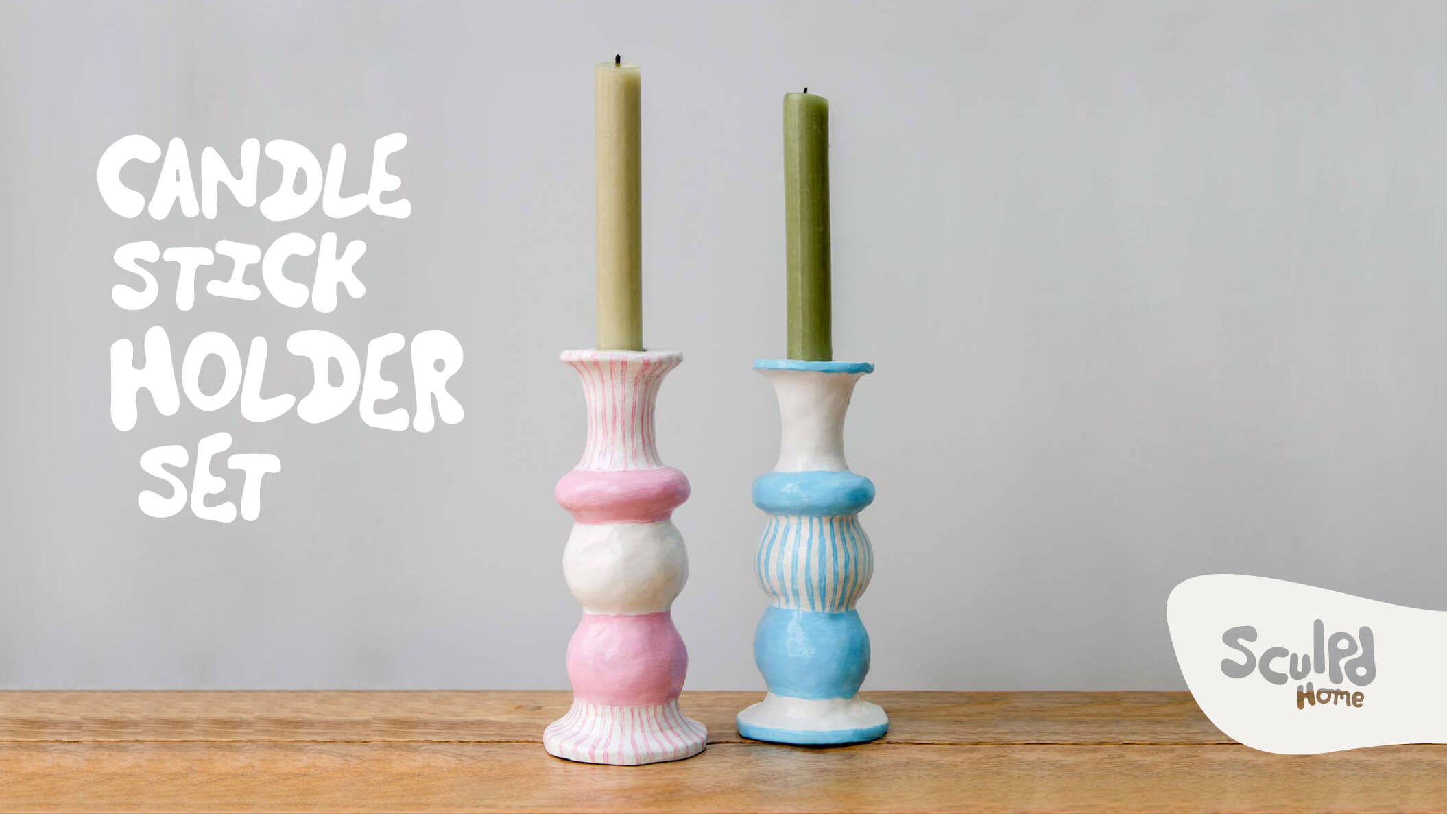 Make Your Own Candlestick Holders | By Sculpd Home